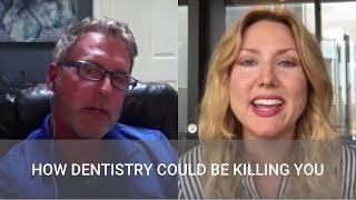 How Dentistry Could Be Killing You with Dr. Paul O'Malley