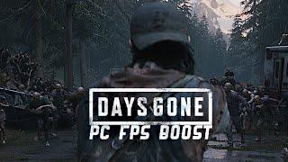 DAYS GONE | PC FPS BOOST