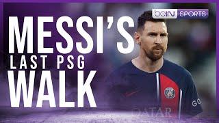 Messi's Last Walk As A PSG Player