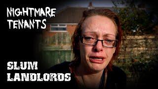 Never Lose Hope ~ Nightmare Tenants Slum Landlords