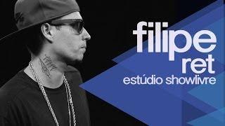 Filipe Ret Ao Vivo no Estúdio Showlivre