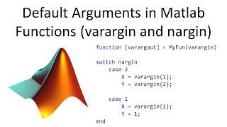 Default Arguments in Matlab Functions (varargin and nargin)