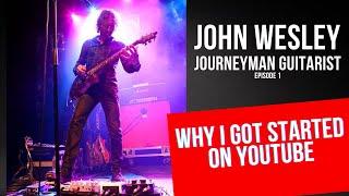 Why I Started on YouTube as a Working Musician and Guitarist