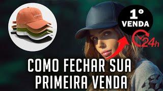 O SEGREDO PARA FECHAR SUA PRIMEIRA VENDA EM 24HORAS