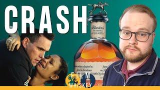 Crash / Blanton's Single Barrel - Film & Whiskey Podcast