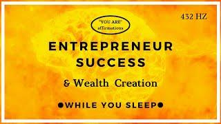 You Are Affirmations for Entrepreneur Success (While You Sleep)