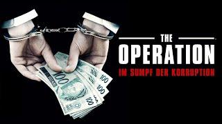 The Operation – Im Sumpf der Korruption (KRIMI THRILLER, nach einer WAHREN Geschichte, Deutsch)