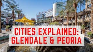 Everything you need to know about living in Glendale, Peoria & Surprise, Arizona