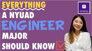 NYUAD Everything a NYUAD Engineer major should know