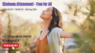 Kindness Attunement - Free for All