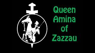 Queen Amina of Zazzau