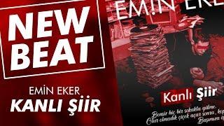 Emin EKER - Kanlı Şiir