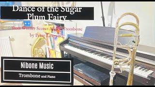 Dance of the Sugar Plum Fairy - Winner Scores All Trombone&Piano Demo with Karaoke Play along video