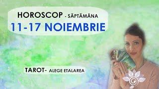 HOROSCOP 11 - 17 NOIEMBRIE/ Săptămanal TAROT - Asta vine peste tine/ Alege Zodia/ Interactiv