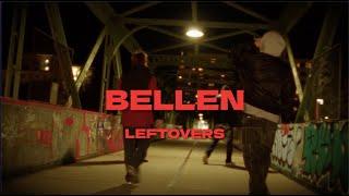 Leftovers - Bellen (Official Video)