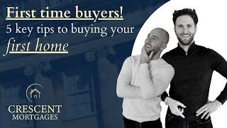 First Time Buyer Mortgage Tips UK