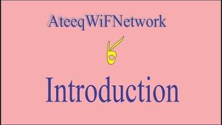 Introduction of Ateeq Wifi Network Urdu & Hindi