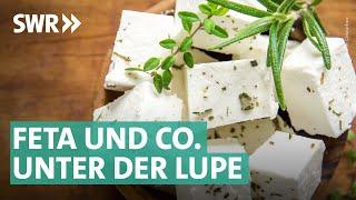 Feta oder Hirtenkäse – was ist der Unterschied? | Marktcheck SWR