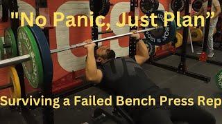 “No Panic, Just Plan, How I Survived the Failed Incline Bench Press ”