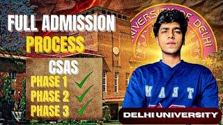 "DU Admission 2025: CSAS Phase 1 to 3 – Full Process Simplified!"