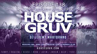 HOUSE GRUV 138 - Earth n Days - Never Dull - Jay Vegas - Funky Disco House Music DJ Mix 2024