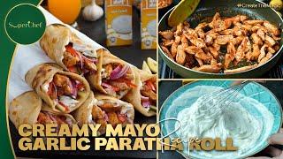 Creamy Mayo Garlic Paratha Roll Recipe | Perfect for Ramzan | Easy Creamy Mayo Garlic Roll