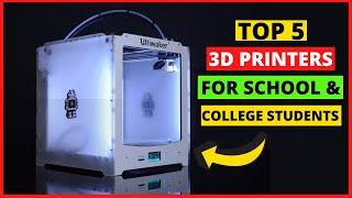 Top 5 Best 3D Printer for School & College Students in 2024 (Buying Guide & Review)