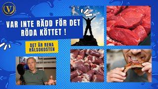 Var inte rädd för rött kött (det är knappast livsfarligt)