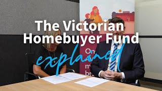 The Victorian Homebuyer Fund explained