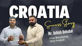 Croatia Europe Success Story of Mr Aashish Bahubal | Croatia work visa latest updates Contramentors