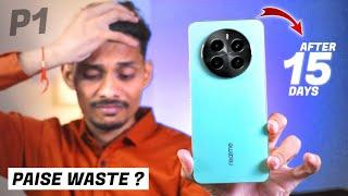 A Bad Gaming Phone Under 15000 - Realme P1 5G Review after 15 Days!