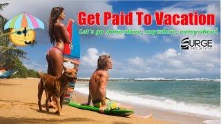 Get Paid To Vacation | Surge 365 Travel   Membership Club