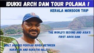 Idukki Dam Tour Polama | Idukki Dam Entry Fee, Timings, Boating, Built by & History | Cheruthoni Dam