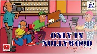 ONLY IN NOLLYWOOD, COMEDY CARTOON