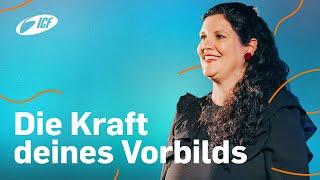 Legacy - Die Kraft deines Vorbilds | Tina Pantli | ICF Hamburg