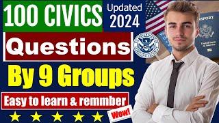 100 Civics Questions 2024 by 9 GROUPS for the US Citizenship Interview (Easy to learn and 2X)