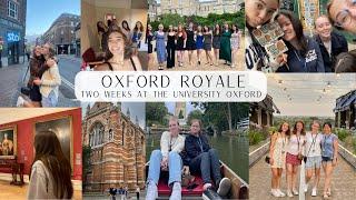 oxford royale 2022 || two weeks studying at the university of oxford :)