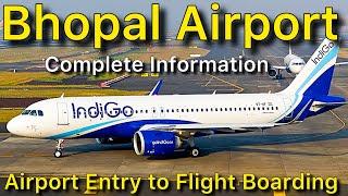 Bhopal Airport Entry Gate to Flight Boarding Complete Information | Raja Bhoj Airport Bhopal