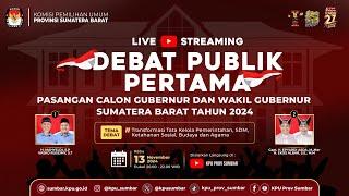 DEBAT PUBLIK PERTAMA PASANGAN CALON GUBERNUR DAN WAKIL GUBERNUR SUMATERA BARAT PILKADA TAHUN 2024