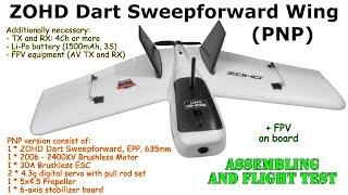 ZOHD Dart Sweepforward Wing, 635mm, Gyro stabilized, EPP, FPV (PNP) Assembling and flight test