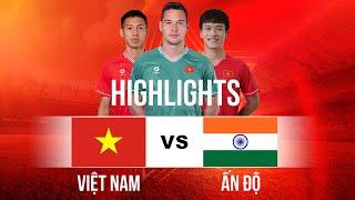 HIGHLIGHTS: VIỆT NAM - ẤN ĐỘ | Giao hữu quốc tế - FIFA DAYS 2024