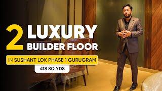 Luxury builder floor in Gurgaon | Sushant Lok phase 1 builder floor | Realtors next door