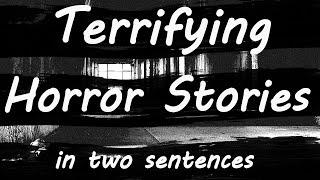 Creepiest two sentence horror for 2016! A collection of the best 2 sentence horror fiction stories