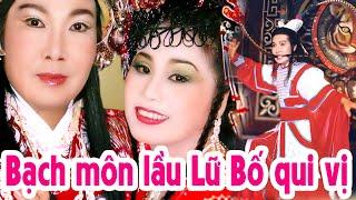 Cải Lương thời hoàng kim: Bạch môn lầu Lữ Bố qui vị - VŨ LINH TÀI LINH