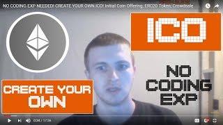 NO CODING EXP NEEDED! CREATE YOUR OWN ICO! Initial Coin Offering; ERC20 Token; Crowdsale