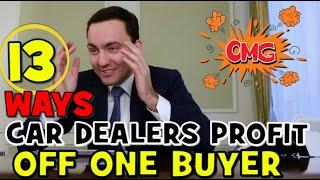 13 WAYS A CAR DEALER CAN PROFIT OFF YOU in 2025 (Just one Car Buyer) The Homework Guy, Kevin Hunter