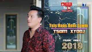 tsis haus npias lawm tsom xyooj 2019-2020