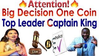 Big Decision One Coin TopLeader Captain King James | AK AUTOMATION TECHNOLOGIES