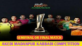 KABBADI SEMIFINAL MATCH