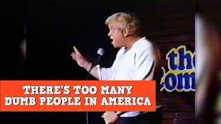 There's Too Many Dumb People In America | James Gregory